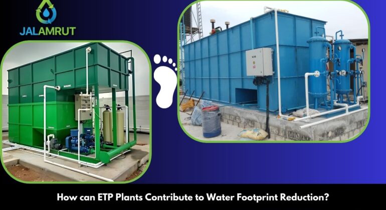 How can ETP Plants Contribute to Water Footprint Reduction