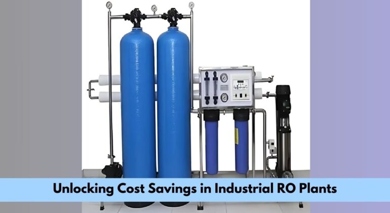 Reduce Operational Cost in Industrial RO Plants, How much does it cost to operate a RO plant, How can we improve RO plant efficiency